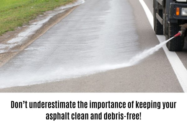 keep your asphalt clean